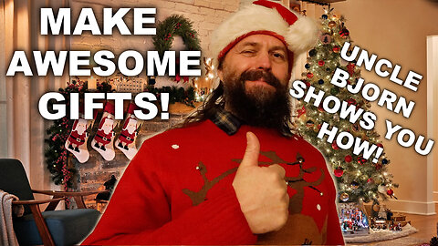 Uncle Bjorn's Awesome Christmas Gift Ideas