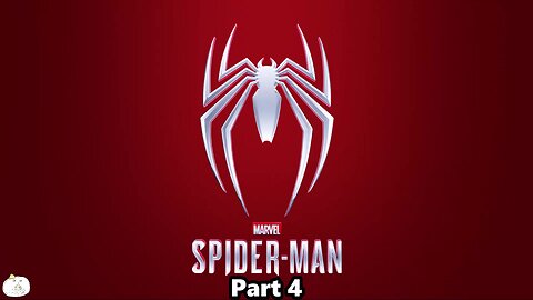 [Marvel] Spider-Man Part 4