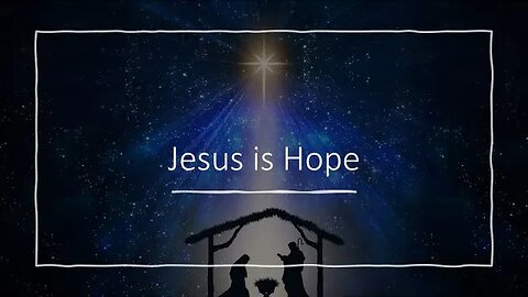 Sunday AM Service: Jesus is Hope