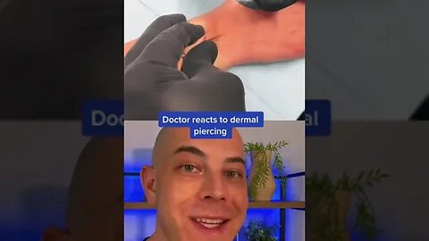 Doctor reacts to placing a dermal piercing! #dermal #dermalpiercing #dermreacts