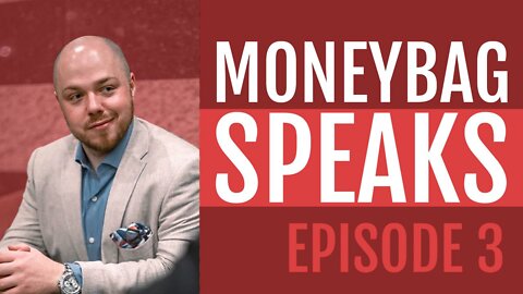 Moneybag Speaks: The 5 Minute Rule Ep 3