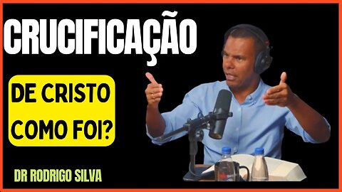 CRUCIFICAÇÃO DE CRISTO A VERDADE DR Rodrigo Silva Arqueologista.