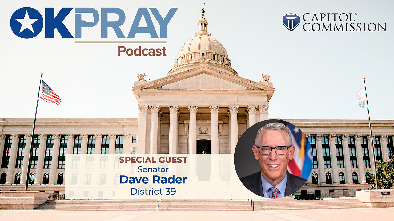 OKPray Podcast - Episode 2 - Senator Dave Rader