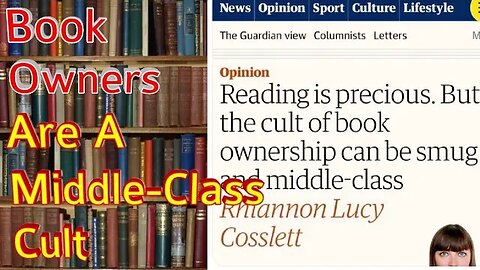 Book Owners are A Smug Middle Class Cult