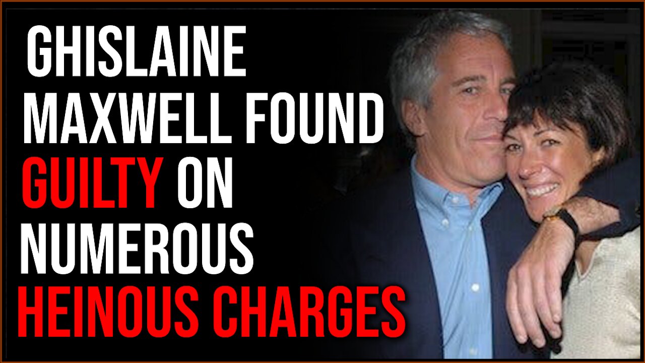 Ghislaine Maxwell Found GUILTY On Multiple Counts