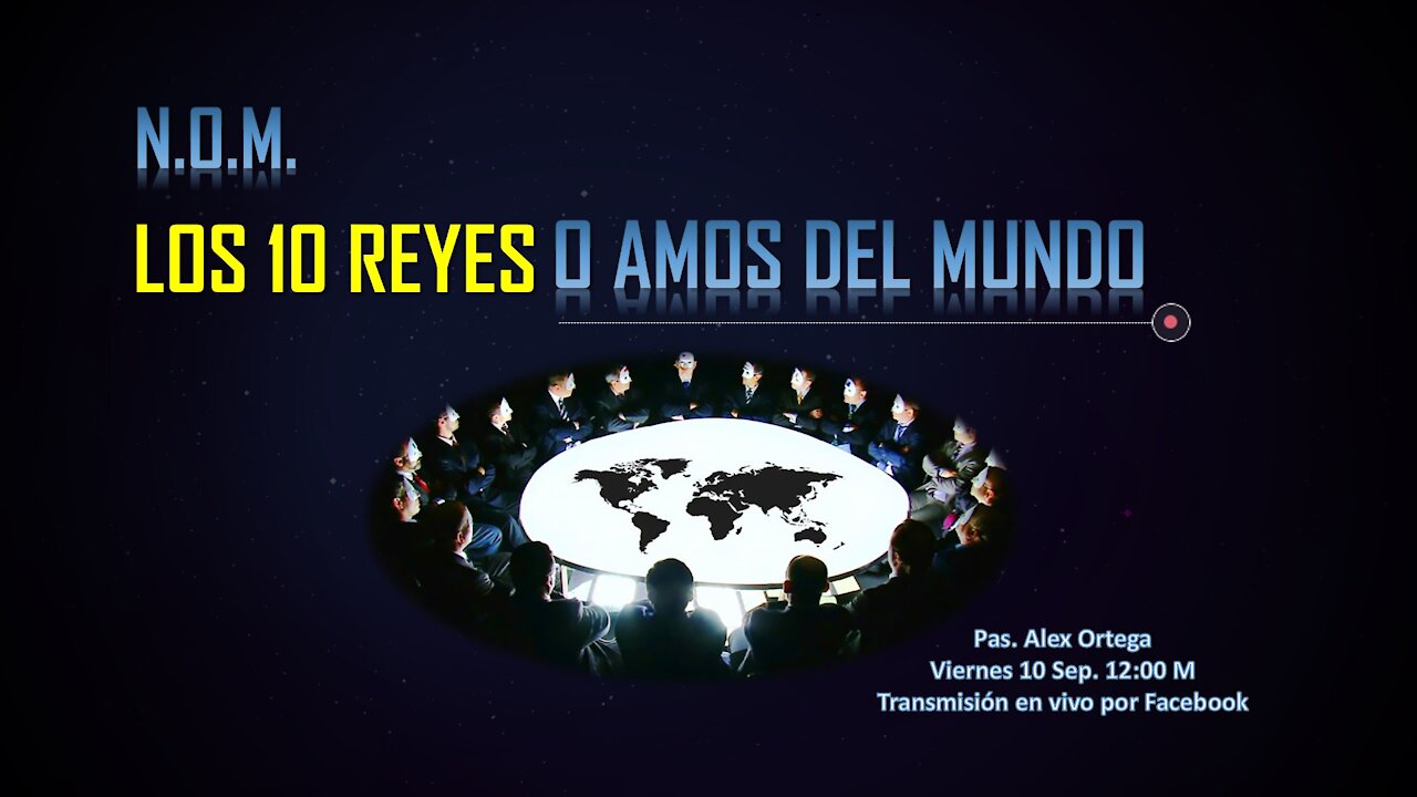 Alex Ortega - Nuevo Orden Mundial Los 10 Reyes o Amos del Mundo