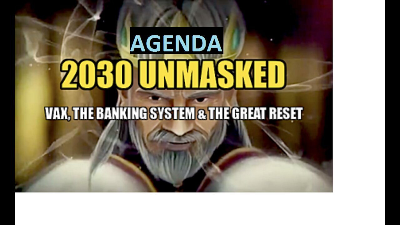 Documentary: Agenda 2030 and the Great Pharma-Reset Unmasked