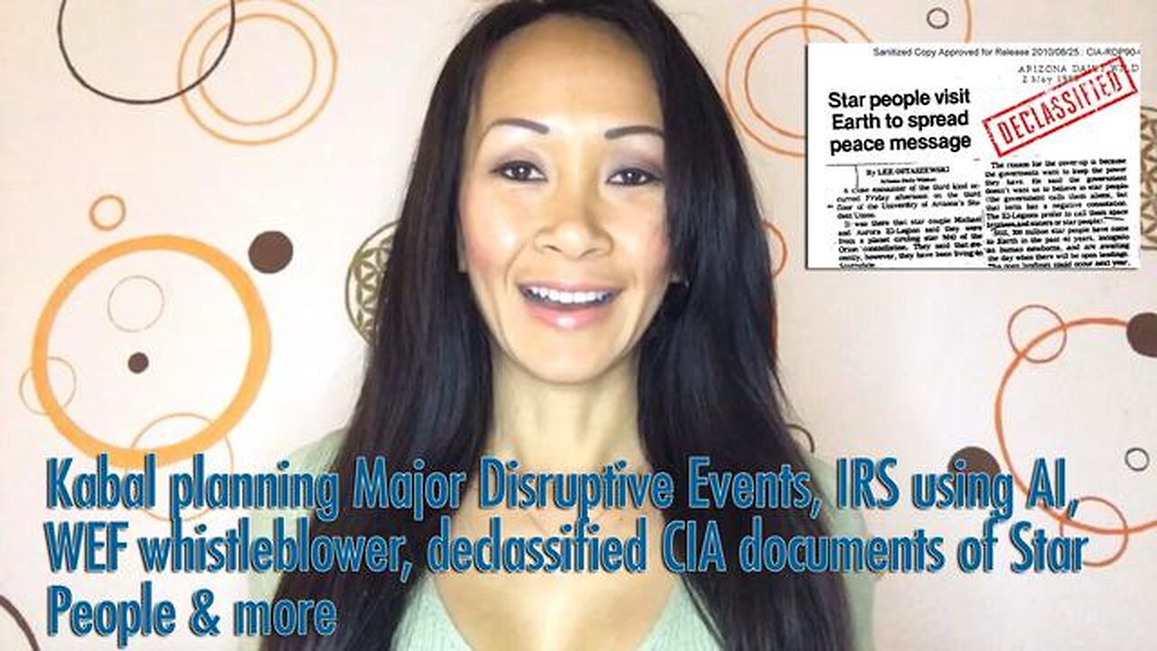 Kabal planning Major Disruptive Events, IRS using AI, WEF whistleblower, declassified CIA documents