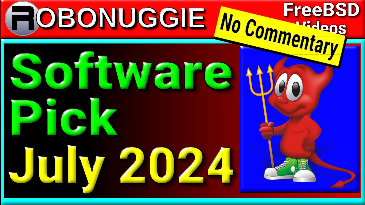 FreeBSD Software Picks July 2024