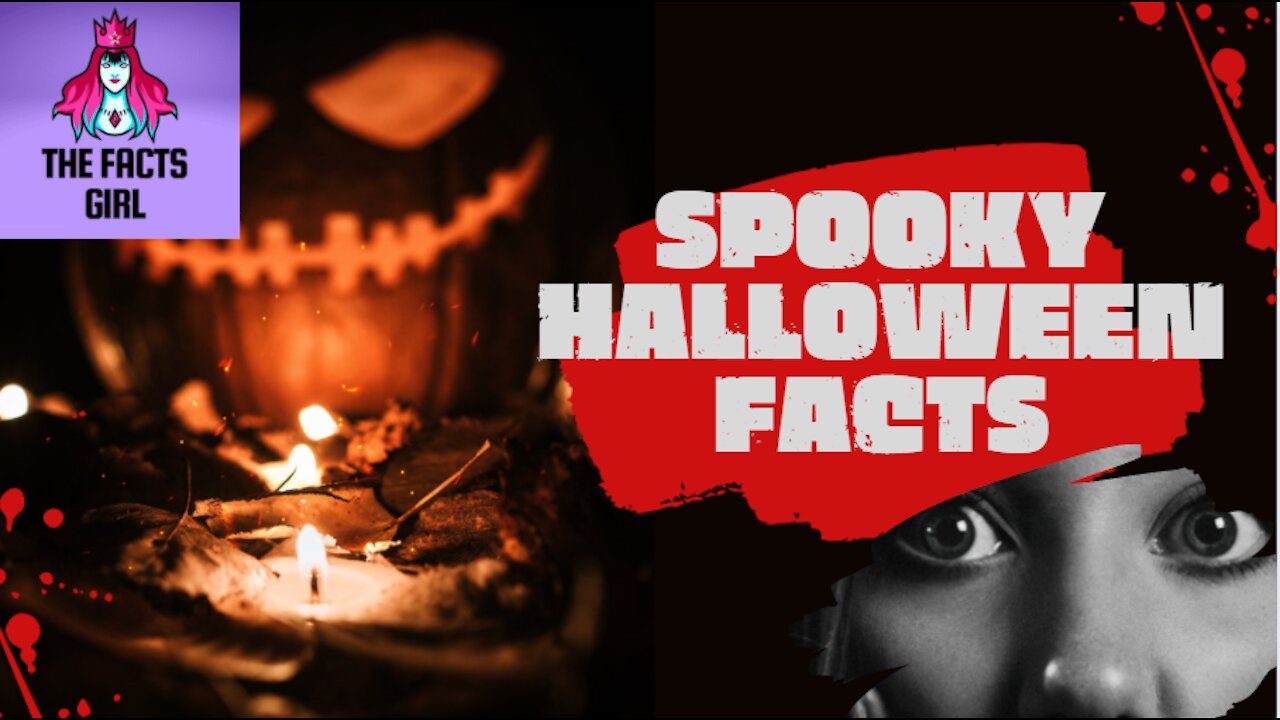 Spooky Halloween Facts You Want To Know!