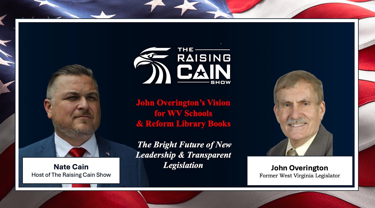 John Overington’s Vision for WV Schools & the Bright Future of New Leadership & Legislation