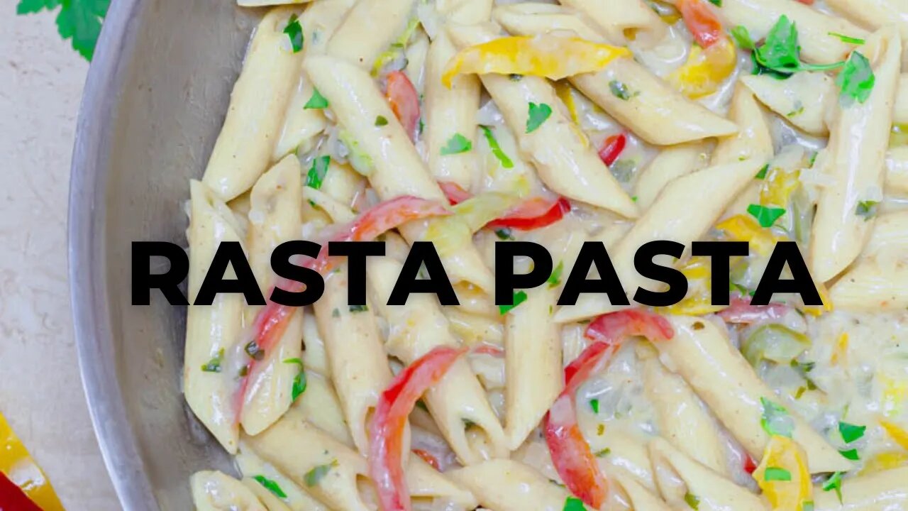 RASTA PASTA l EASY CREAMY CAPSICUM PASTA - Flavours Treat