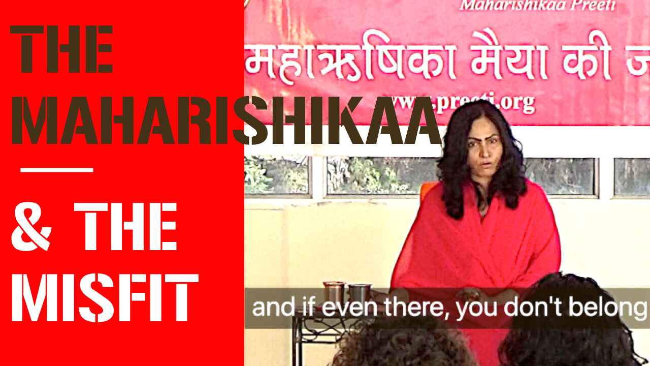 The Maharishikaa and The Misfit