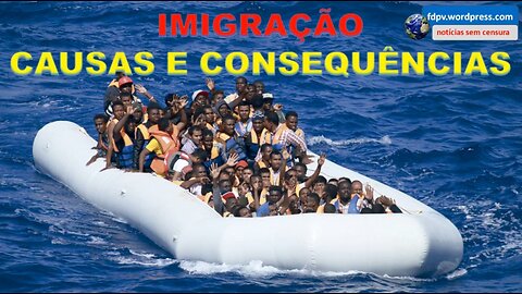 EMIGRAÇÃO - CAUSAS E CONSEQUÊNCIAS