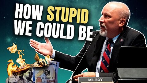 "How STUPID we could POSSIBLY be!" Chip Roy BLASTS Joe Biden's INSANE $6.8 TRILLION budget