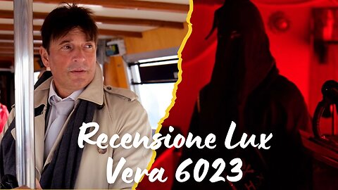 RECENSIONE "LUX VERA 6023"