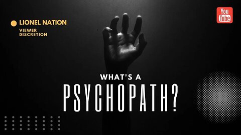 What’s A Psychopath?