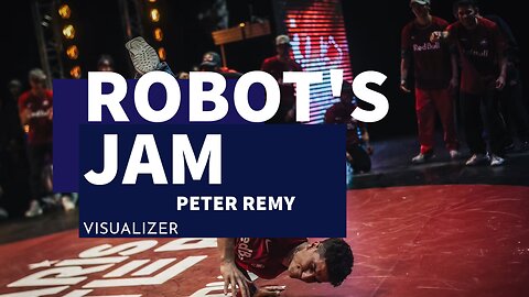 Peter Remy - Robot's Jam [Video]