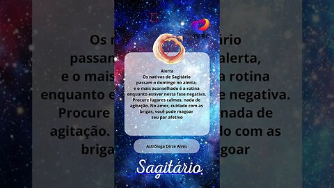 SAGITÁRIO- #SIGNO #SAGITÁRIOPASSA O DIA DE #HOJE NO ALERTA! #shorts