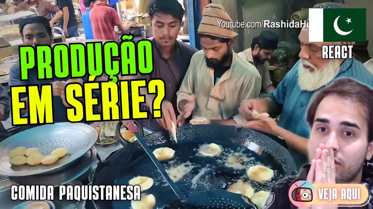 Uma FRITURA preparada por VÁRIAS MÃOS! Reagindo a COMIDAS DE RUA do PAQUISTÃO | Veja Aqui Reacts