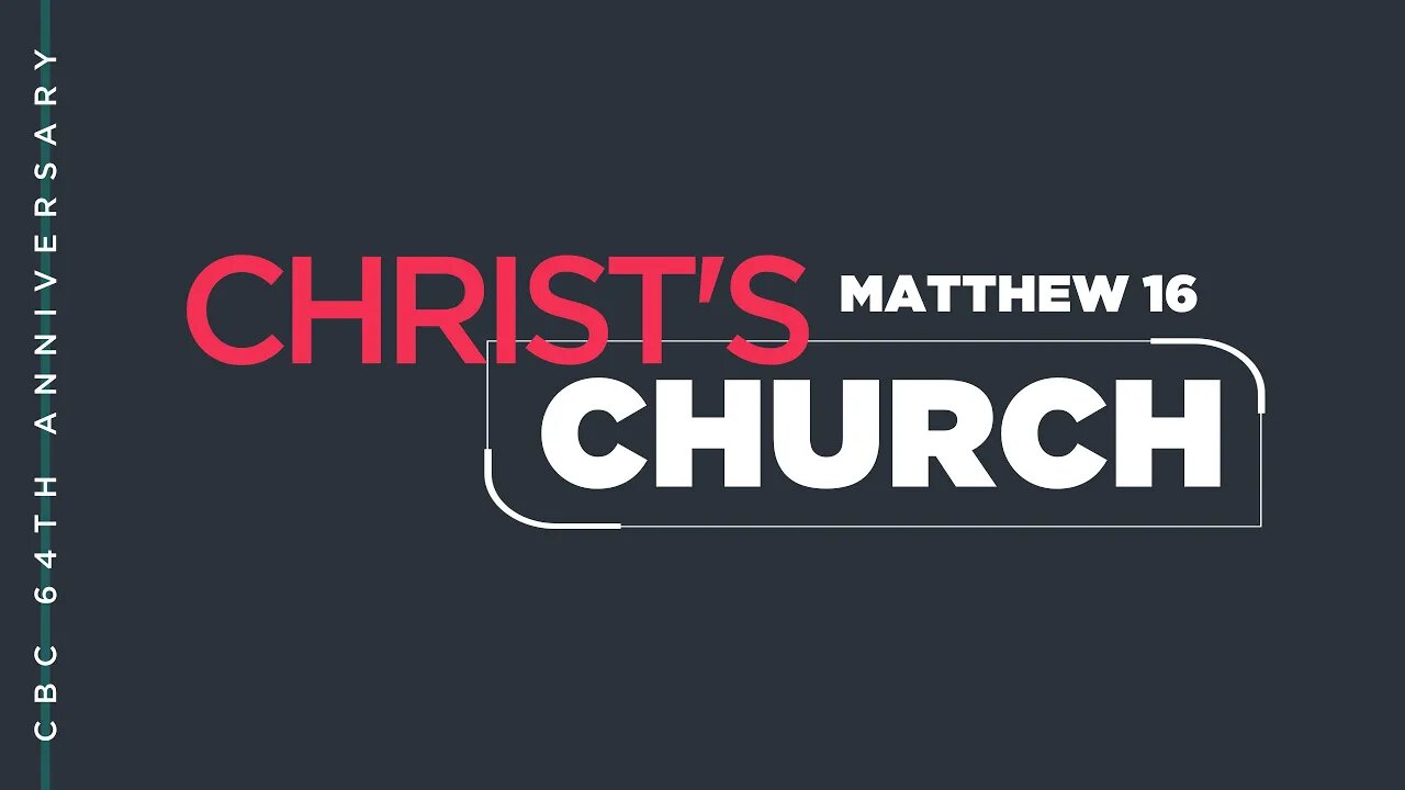 Christ's Church - Part 1