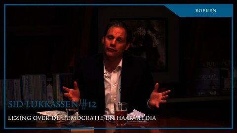 Sid Lukkassen #12. Filosofische lezingenserie over de democratie en haar media