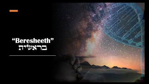 Parashah Beresheeth