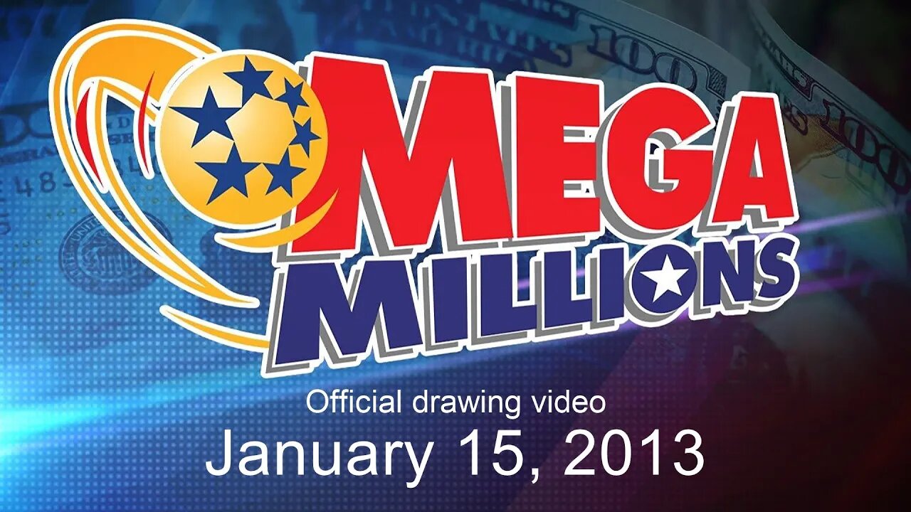 Mega Millions drawing for January 15, 2013