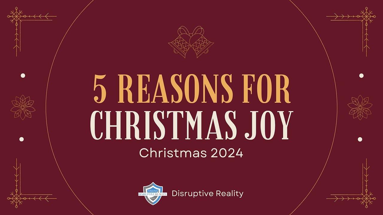 5 Reasons for Christmas Joy