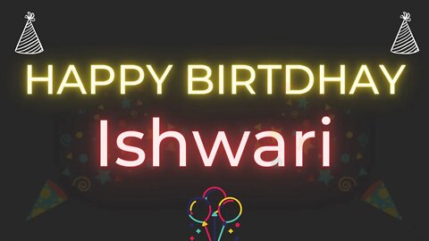 Happy Birthday to Ishwari - Birthday Wish From Birthday Bash