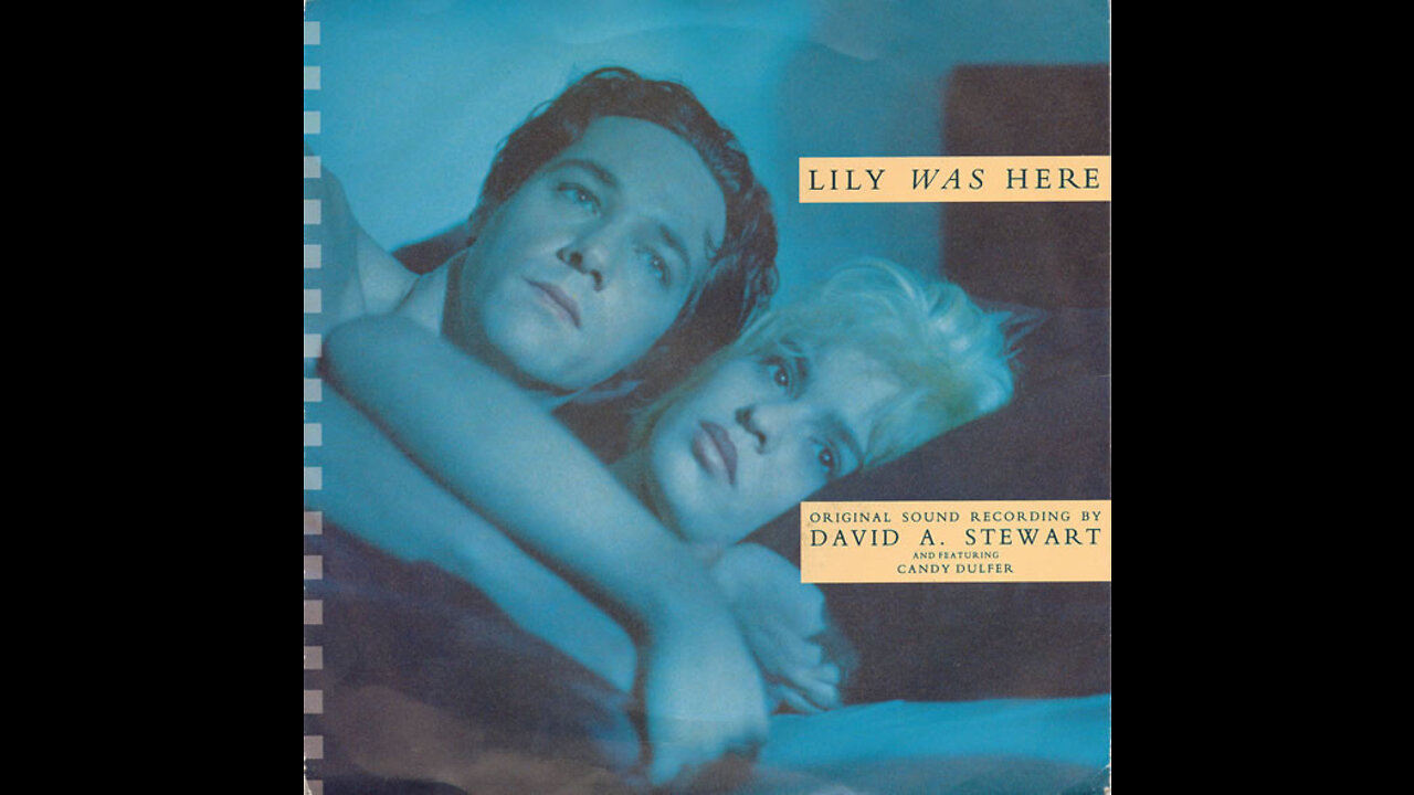 David A. Stewart Featuring Candy Dulfer - Lily Was Here