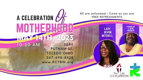 A Celebration of Motherhood with Lady Devon Mitchell & E. Marie Evangelist Highsmith