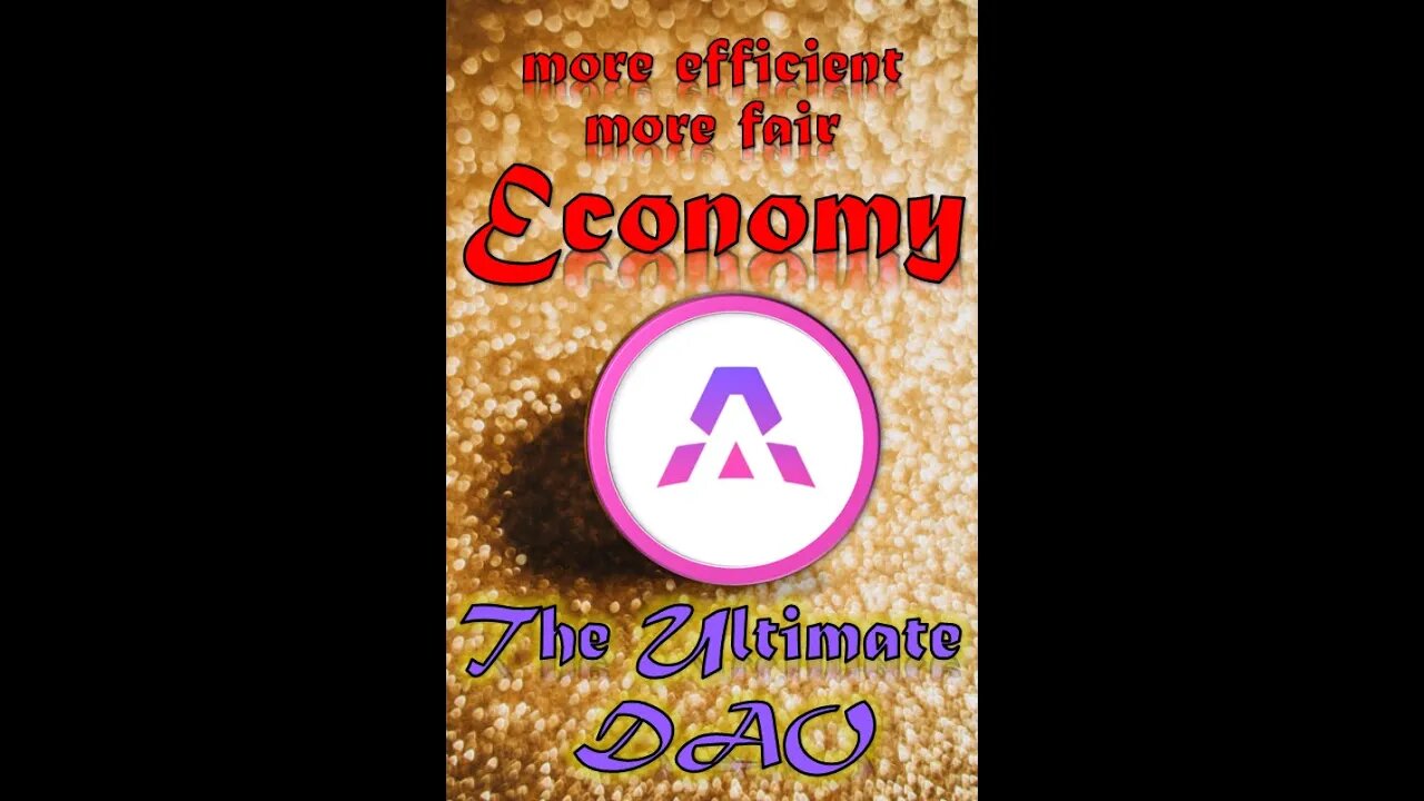 The Ultimate DAO, the most efficient and fair economy