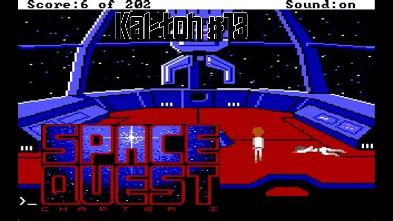 Space Quest: Kal-toh Gaming #13