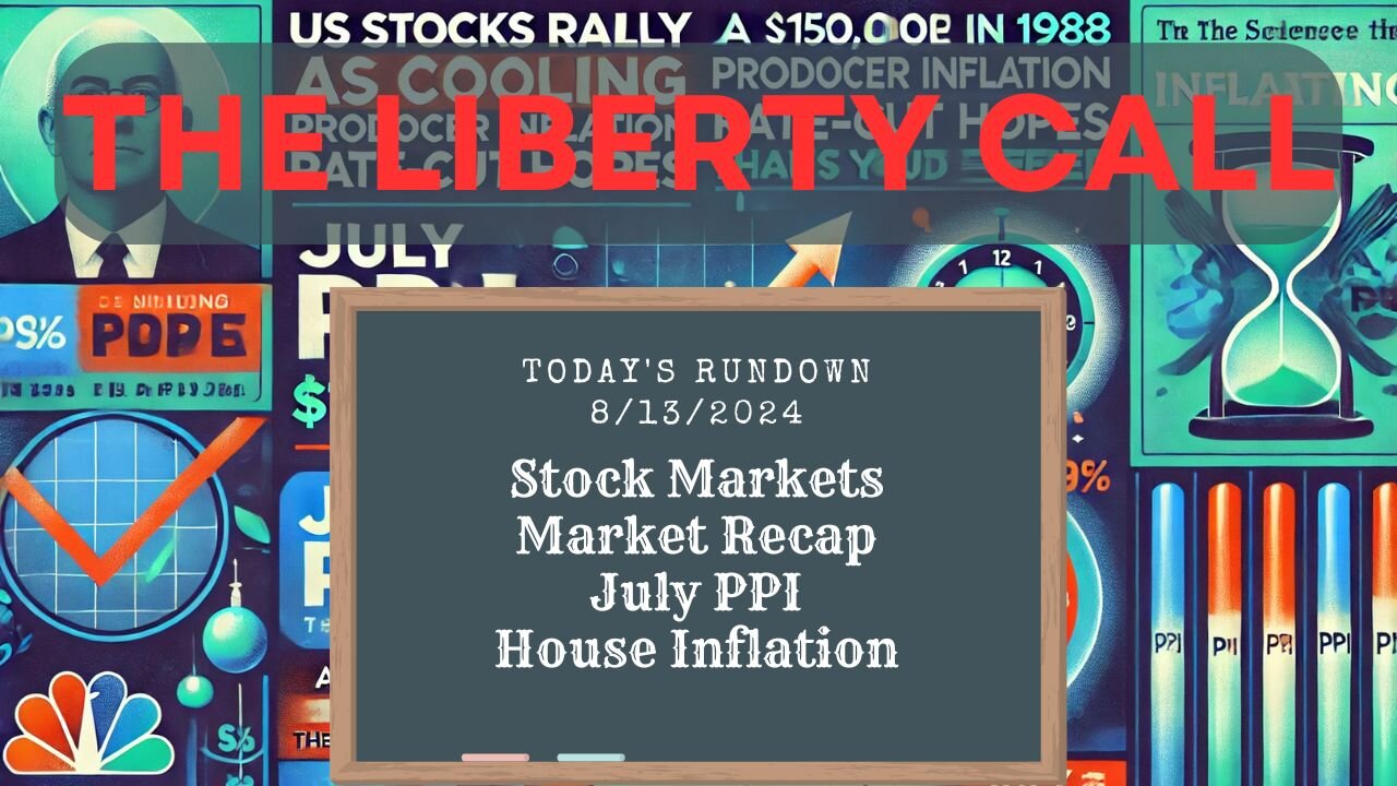 Liberty Call for 8/13/2024