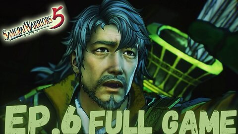 SAMURAI WARRIORS 5 Gameplay Walkthrough EP.6 Chapter 5 (Mitsuhide's Path) FULL GAME