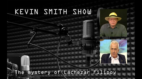 Kevin Smith Show - The Mystery of Lachezar Filipov 2010