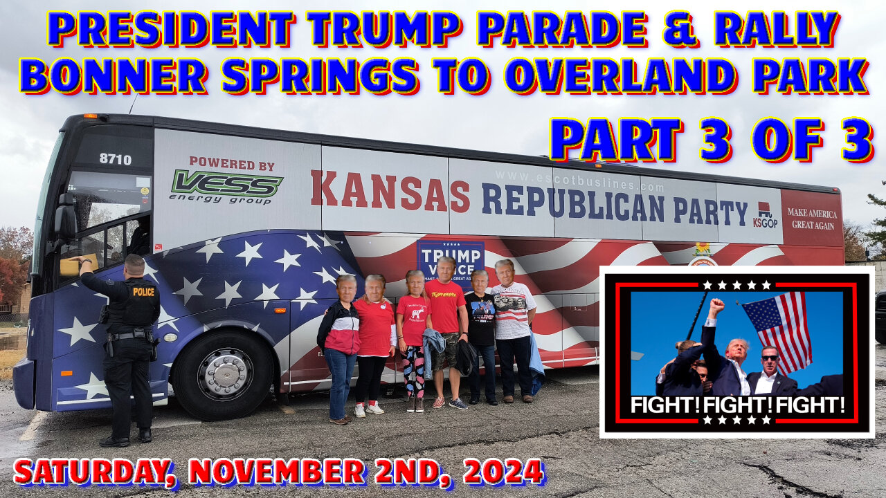 President Trump Parade & Rally - Bonner Springs To Overland Park - Part 3 Of 3 - November 2nd, 2024