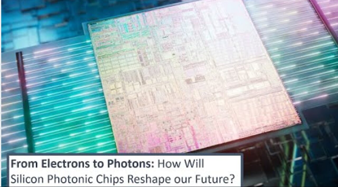 From Electrons to Photons: How Will Silicon Photonic Chips Reshape Our Future