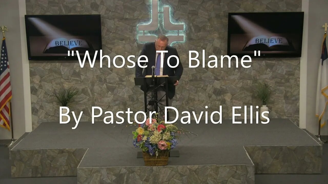 "Who's To Blame" By Pastor David Ellis