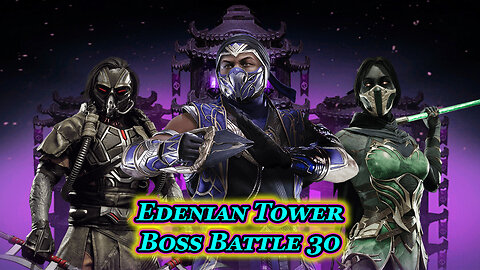 MK Mobile. Edenian Tower - [ Battle 30 ]