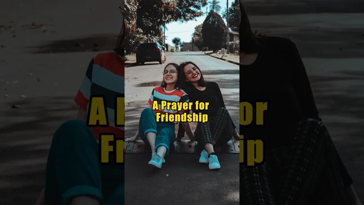 A Prayer for Friendship #jesus #bible #christianity