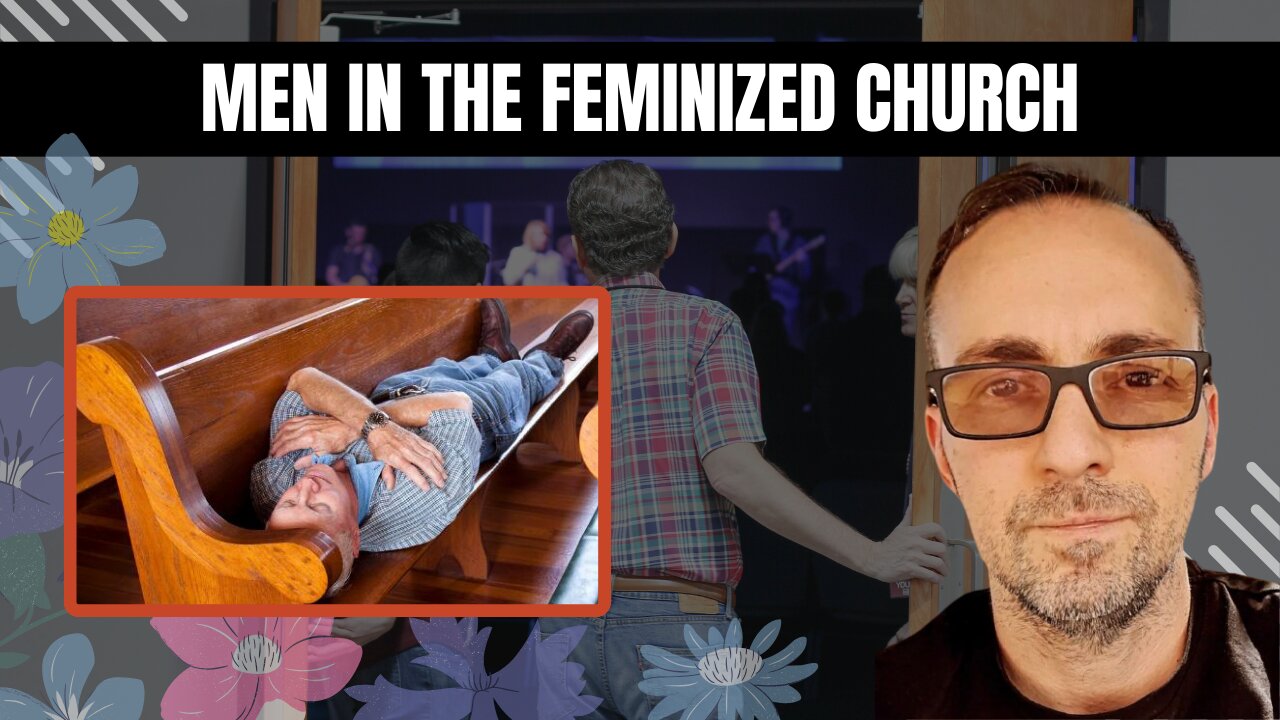 Men in the Feminized church | #menspodcast