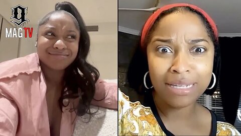 "Nae Be Outside" Toya Concerned Daughter Reginae Is Too Busy In Dem L.A. Streets! 😱