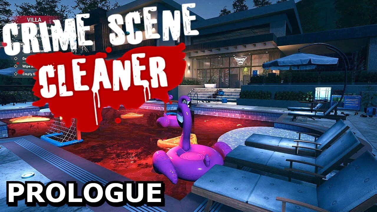 "LIVE" Working for the MOB "Crime Scene Cleaner Prologue" DEMO & then another game we will see.