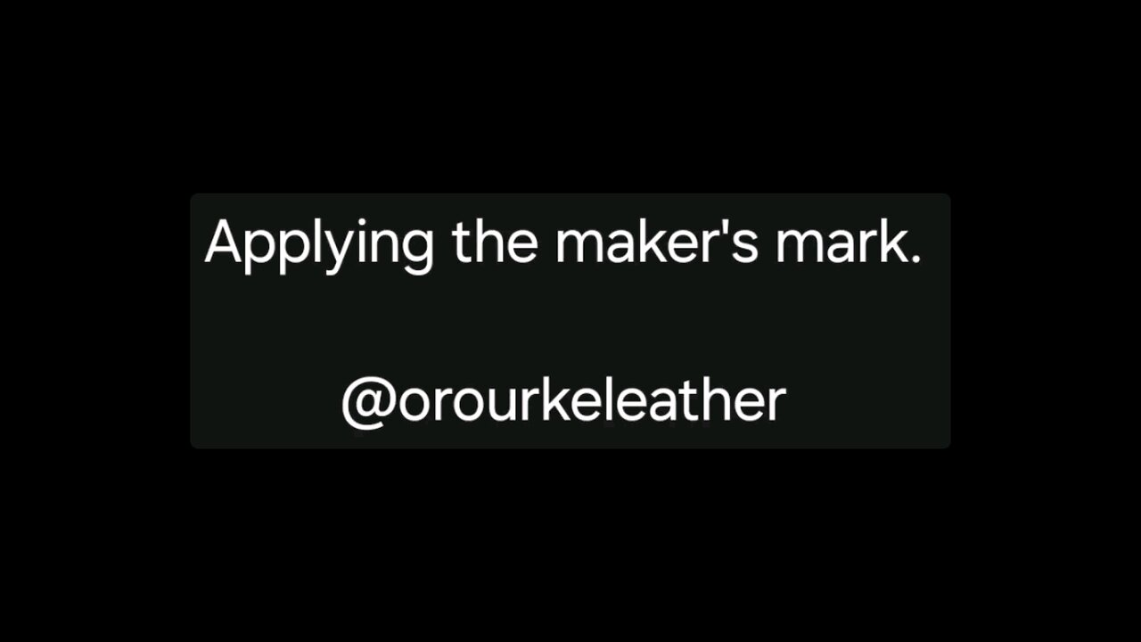 Applying a maker's mark @orourkeleather