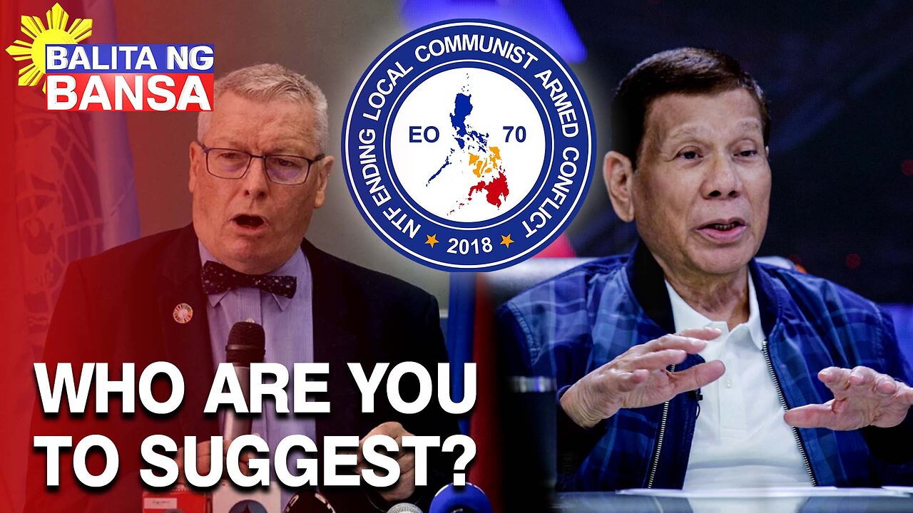 FPRRD on UN official Ian Fry: Who are you to suggest na dapat buwagin ang NTF-ELCAC?