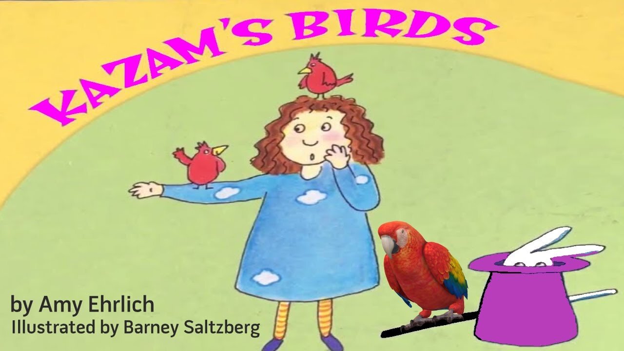 KAZAM'S BIRDS by Amy Ehrlich | Read Aloud