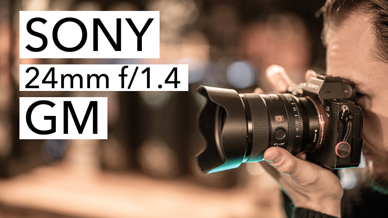 Sony FE 24mm f/1.4 GM | braucht man eine Festbrennweite? Sony a7 III [4K]