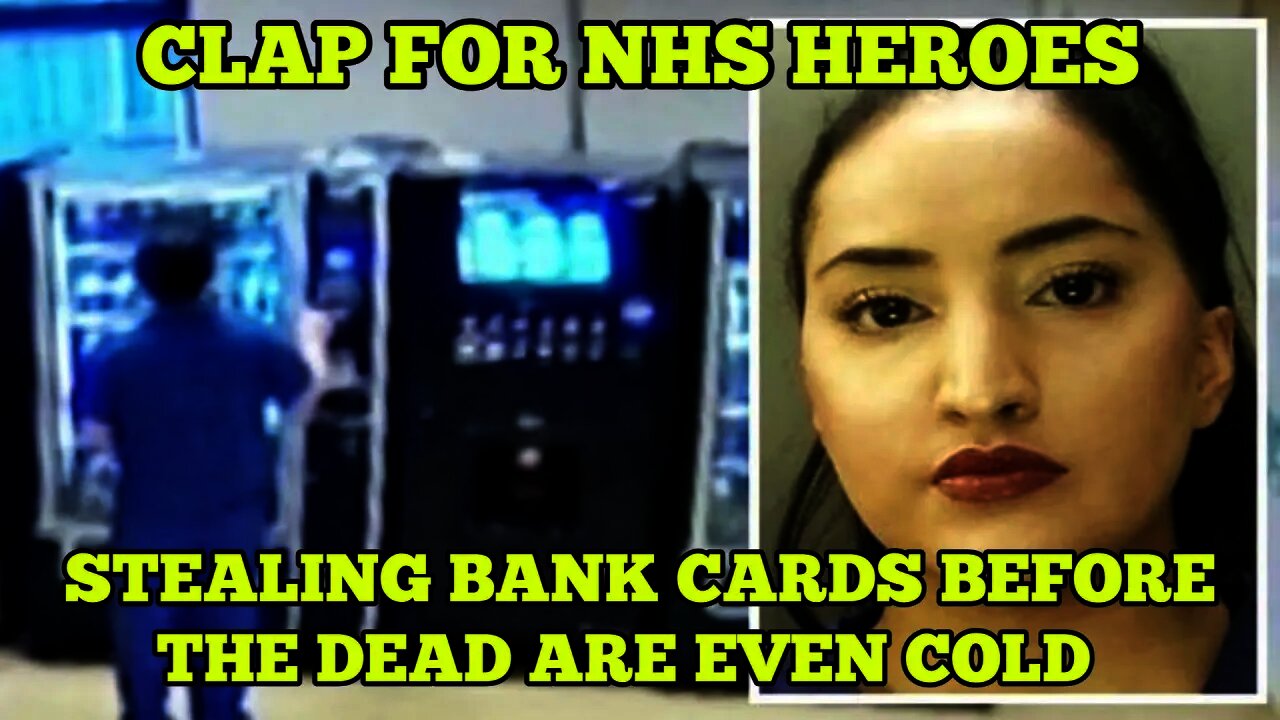 NHS Hero Ayesha Basharat Steals Dead Woman's Bank Card Less Than 17 Minutes After She Passed